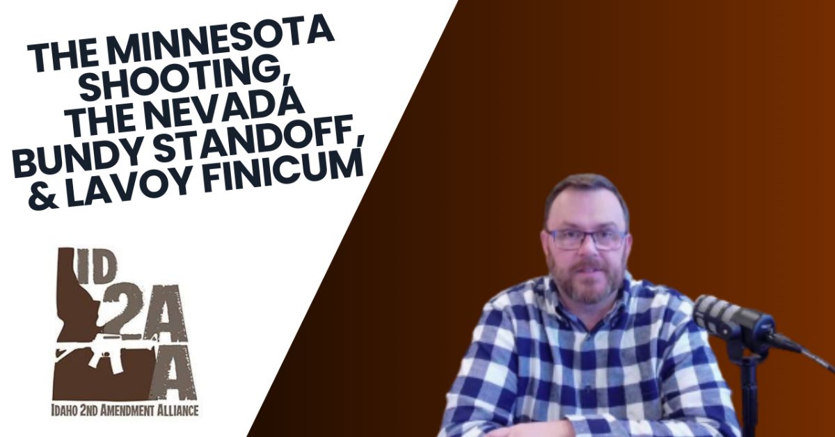 The Minnesota Shooting, LaVoy Finicum, and the Bundy Ranch Standoff